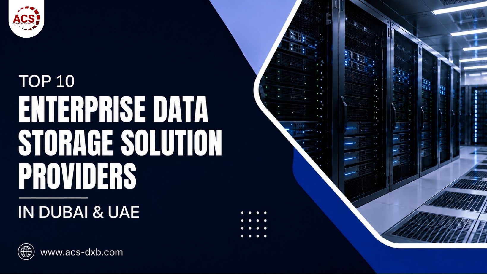 Top 10 Enterprise Data Storage Solution Providers in Dubai & UAE